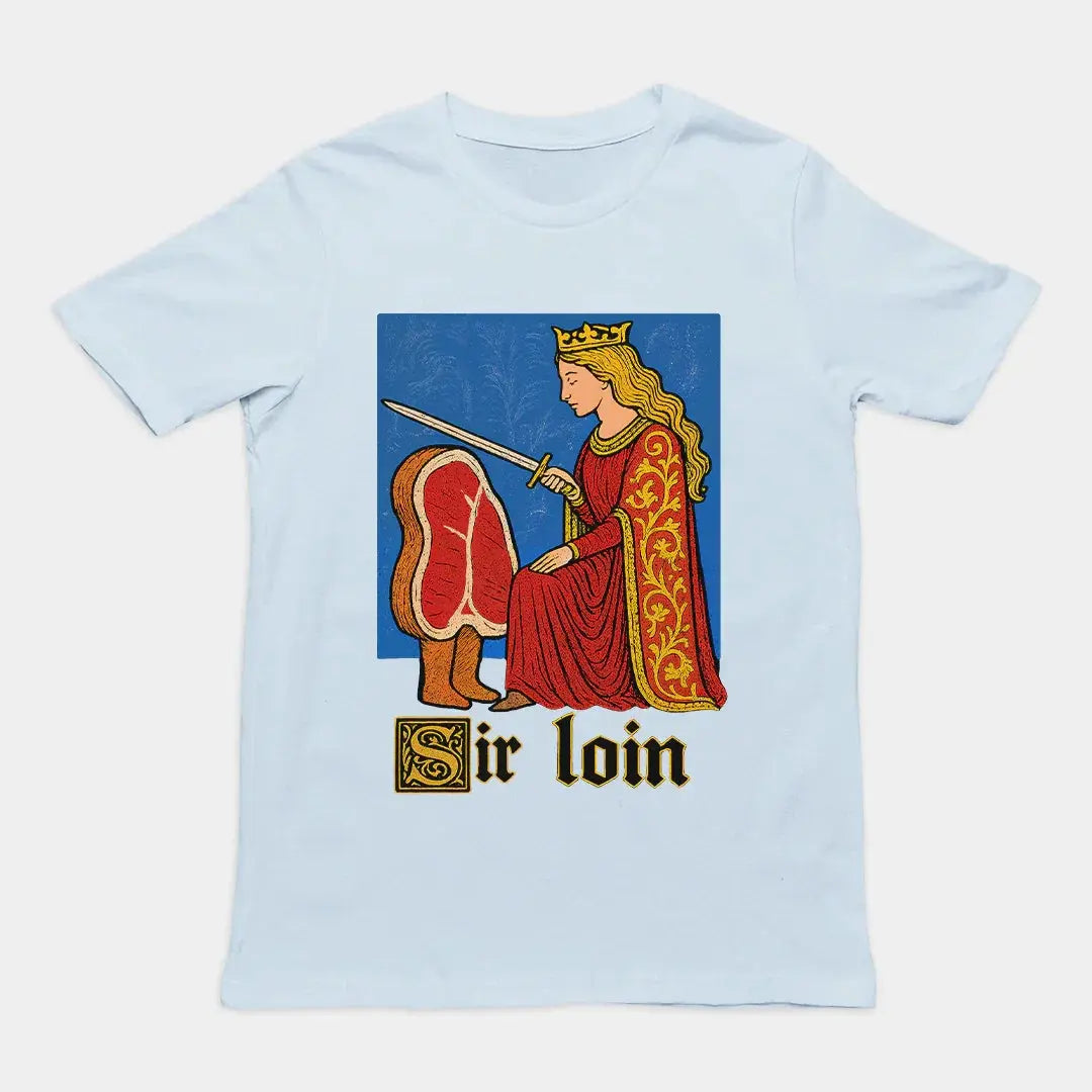 Sir Loin handdrawn T-Shirt